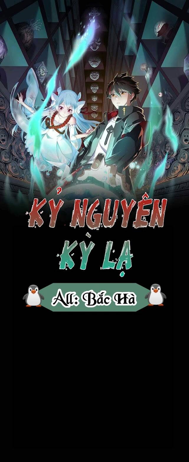 Kỷ Nguyên Kỳ Lạ: Chapter 3