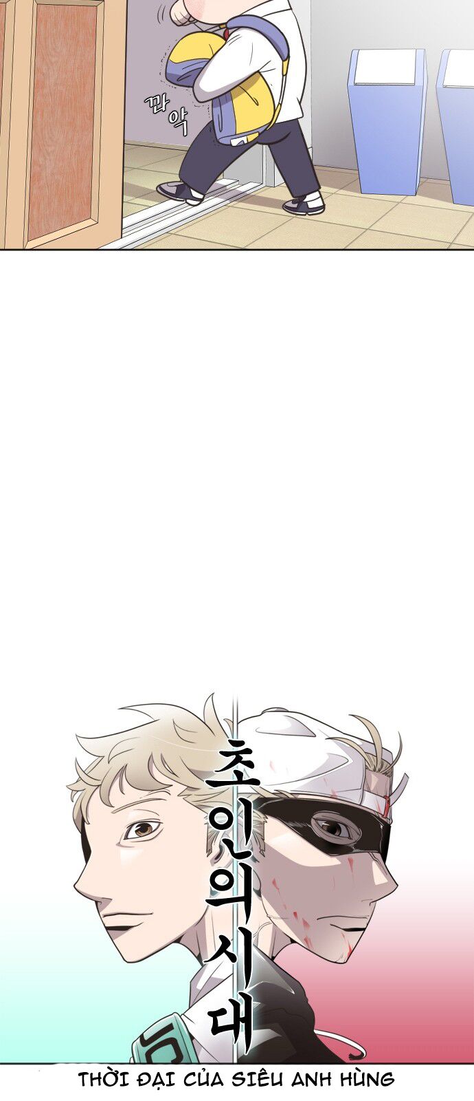 Kỷ Nguyên Siêu Anh Hùng: Chapter 1