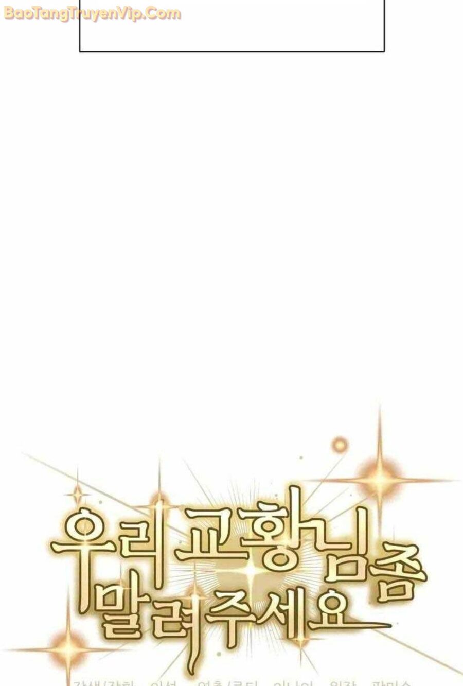 Làm Ơn Dừng Đức Giáo Hoàng Lại: Chapter 8