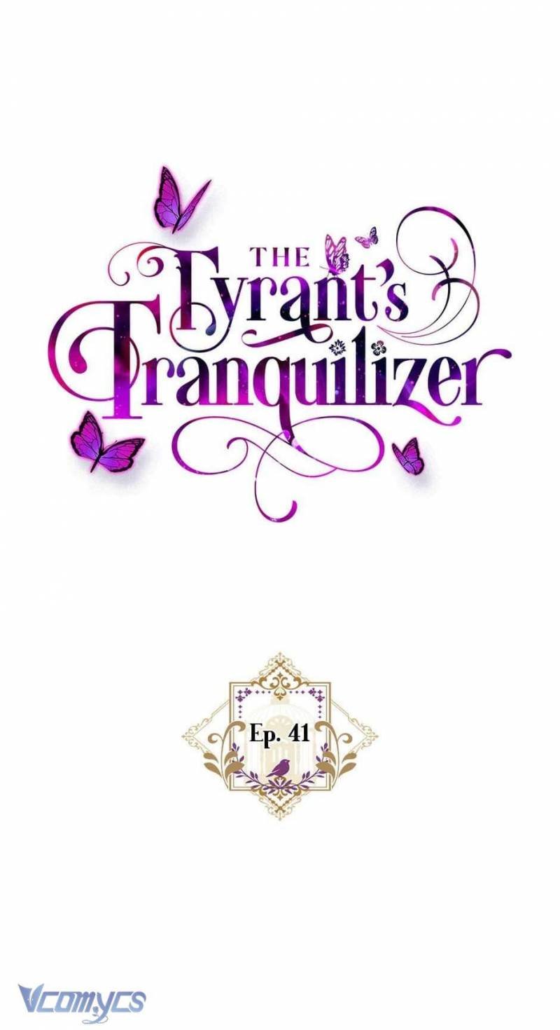 Liều Thuốc An Thần Của Bạo Chúa: Chapter 41
