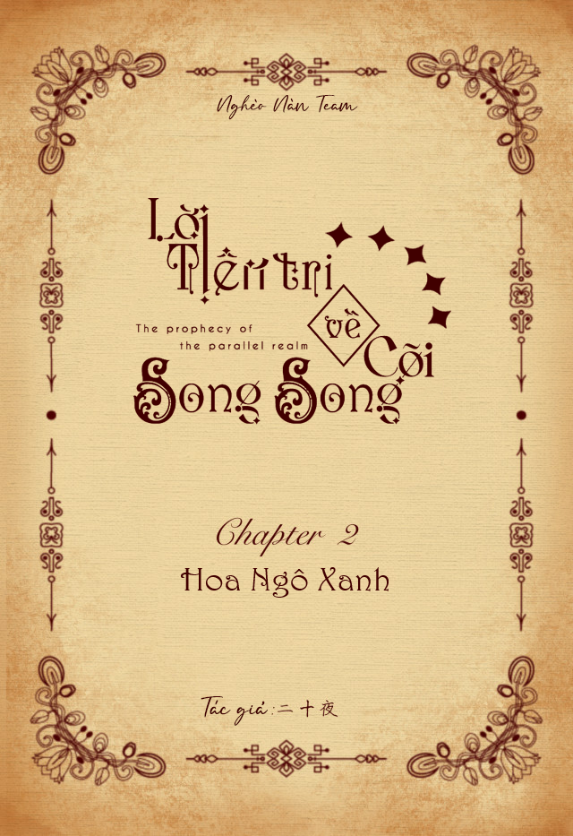 Lời Tiên Tri Về Cõi Song Song: Chapter 2
