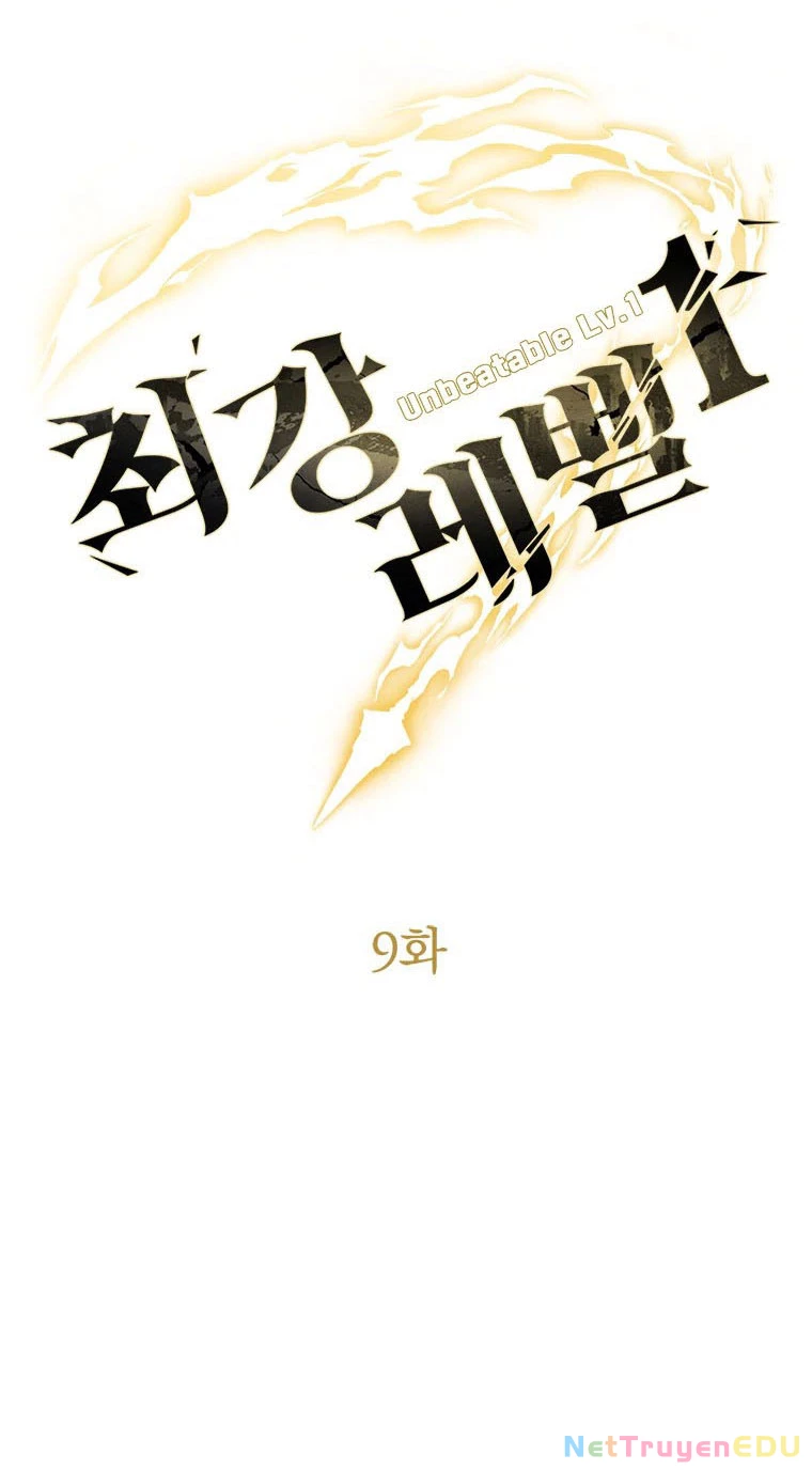 Lv 1 Bất Khả Chiến Bại: Chapter 9