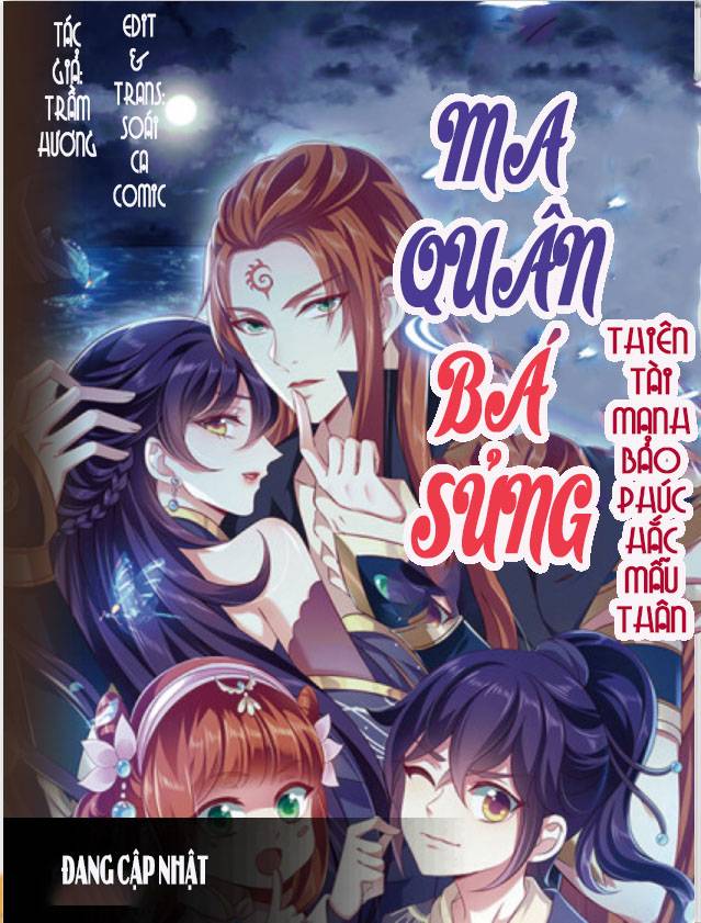 Ma Quân Bá Sủng, Thiên Tài Manh Bảo Phúc Hắc Mẫu Thân: Chapter 61