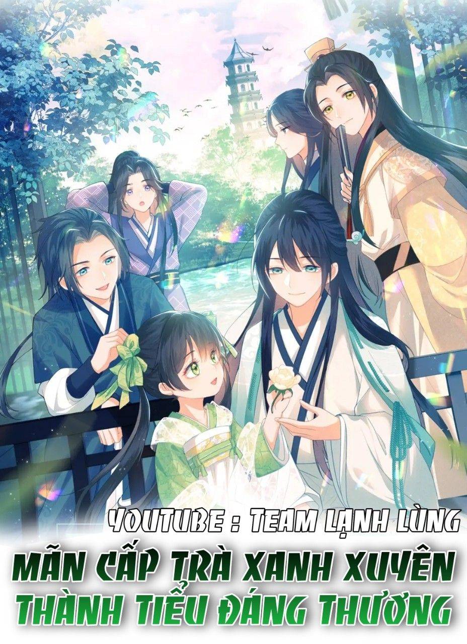 MÃN CẤP TRÀ XANH XUYÊN KHÔNG THÀNH TIỂU ĐÁNG THƯƠNG: Chapter 4