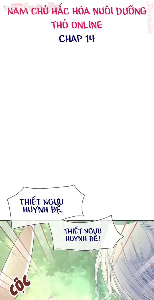 NAM CHỦ HẮC HÓA NUÔI DƯỠNG THỎ ONLINE: Chapter 14