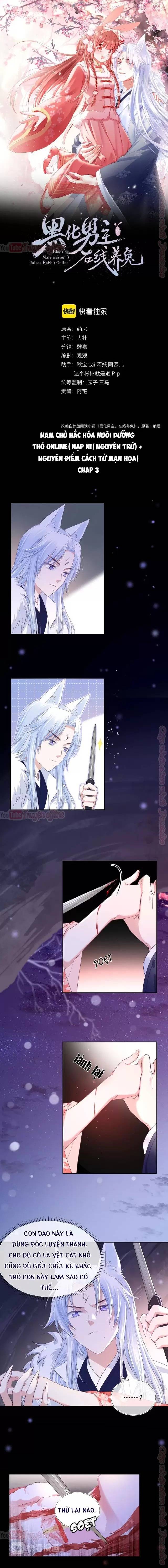 NAM CHỦ HẮC HÓA NUÔI DƯỠNG THỎ ONLINE: Chapter 3
