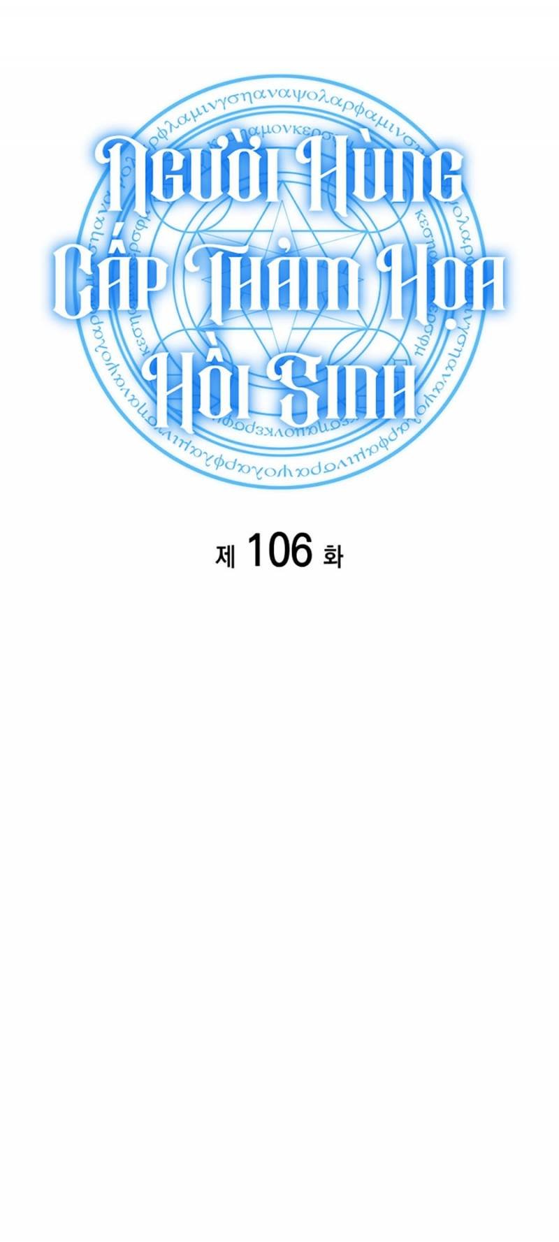 Người Hùng Cấp Thảm Họa Hồi Sinh: Chapter 106