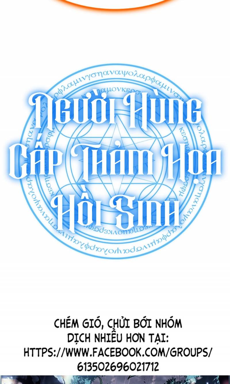 Người Hùng Cấp Thảm Họa Hồi Sinh: Chapter 118
