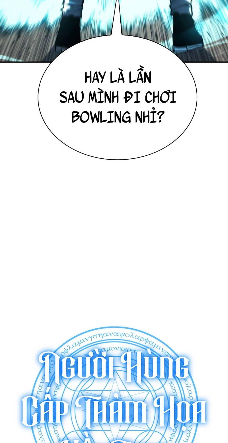 Người Hùng Cấp Thảm Họa Hồi Sinh: Chapter 41