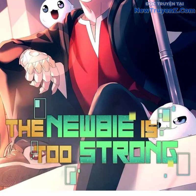 Người Mới Này Quá Mạnh: Chapter 123
