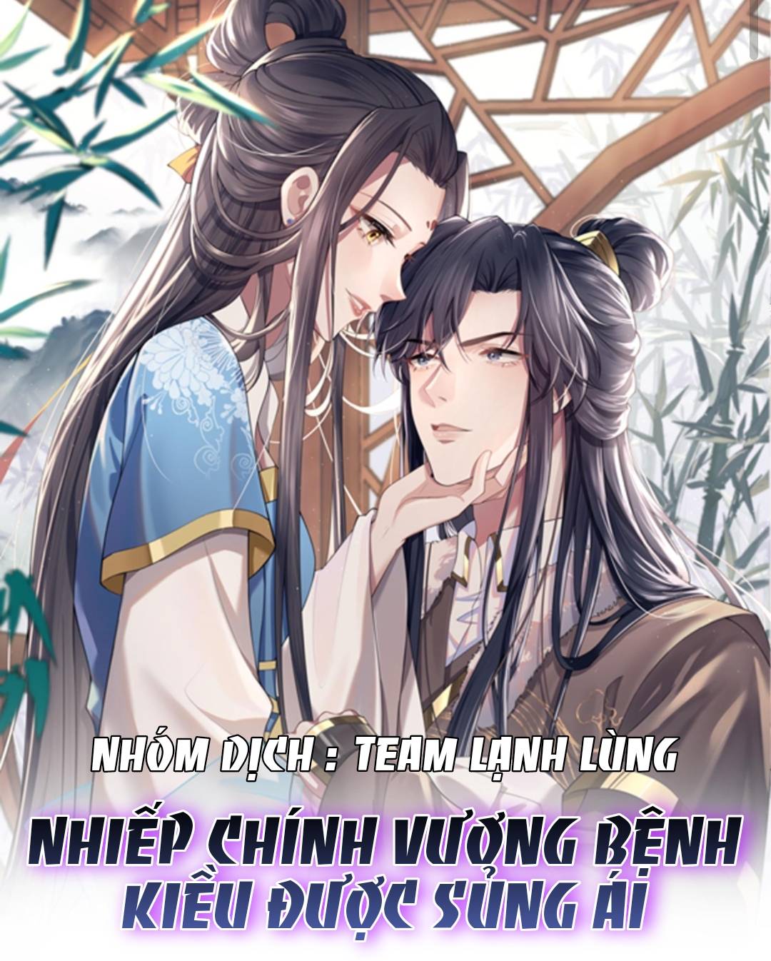 NHIẾP CHÍNH VƯƠNG BỆNH KIỀU ĐƯỢC SỦNG ÁI: Chapter 4