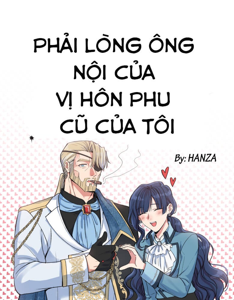 Phải Lòng Ông Nội Của Vị Hôn Phu Cũ Của Tôi: Chapter 54