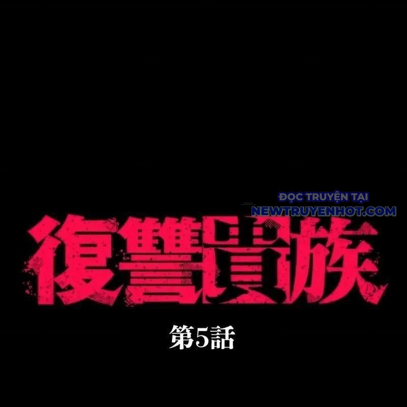 Quý Tộc Báo Thù: Chapter 5