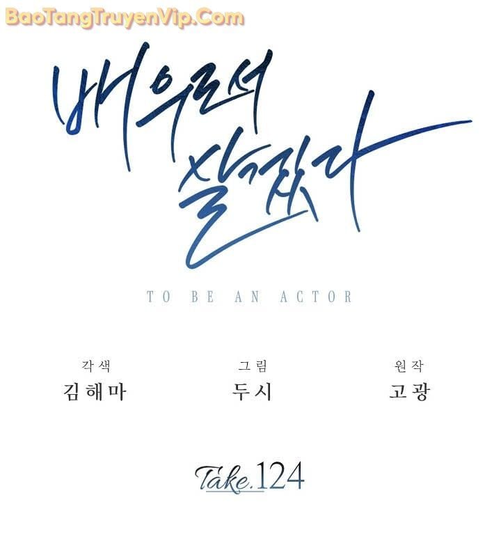 Sống Như Một Diễn Viên: Chapter 124