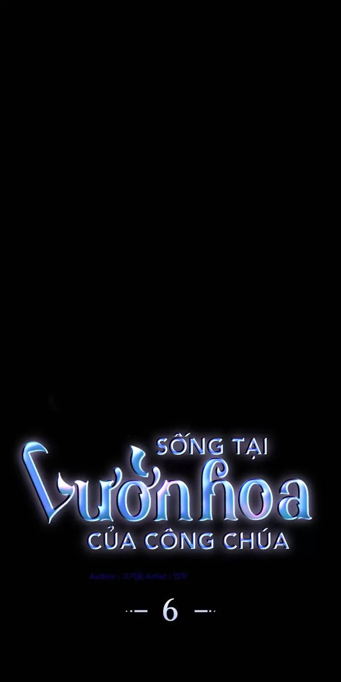 Sống Trong Vườn Hoa Của Công Chúa: Chapter 6