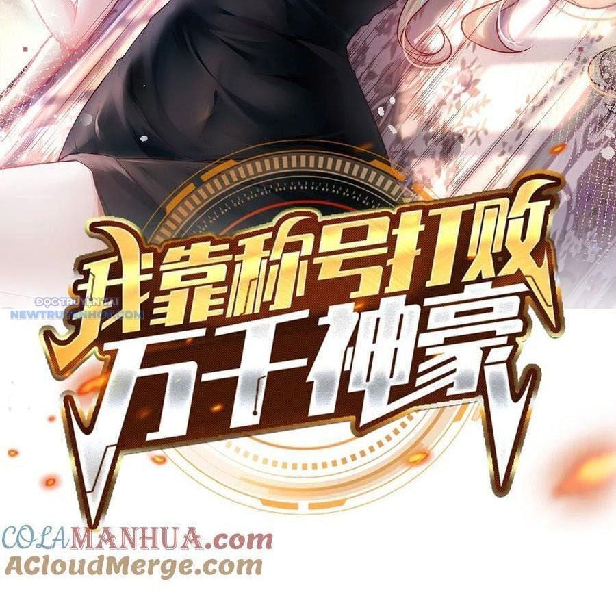 Ta Dựa Vào Danh Hào Hệ Thống Đả Bại Ngàn Vạn Thần Hào: Chapter 54