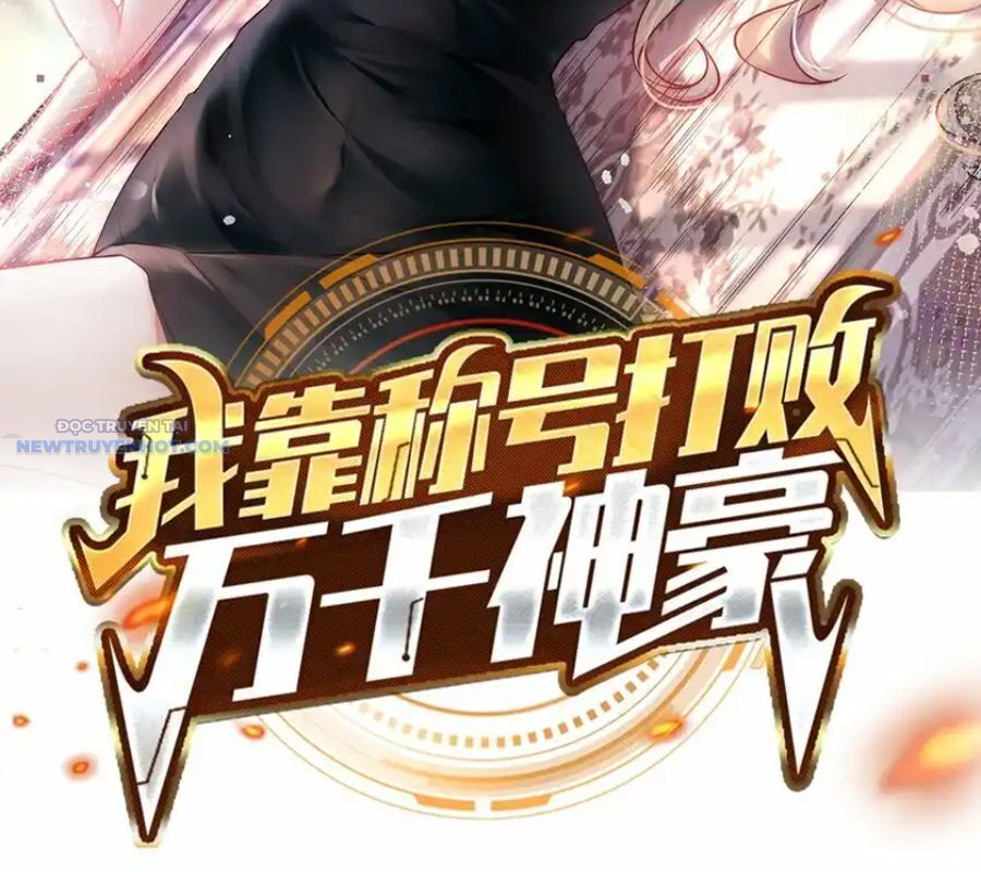 Ta Dựa Vào Danh Hào Hệ Thống Đả Bại Ngàn Vạn Thần Hào: Chapter 87