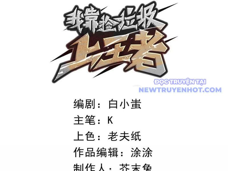 Ta Nhặt Rác Thượng Vương Giả: Chapter 48