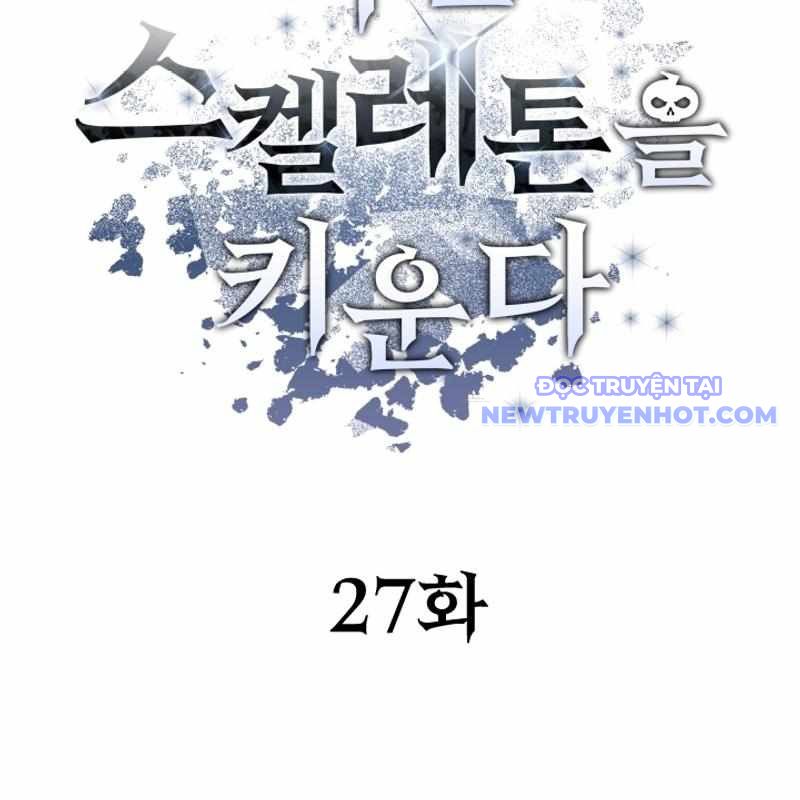 Ta Nuôi 1 Bầy Skeleton: Chapter 27