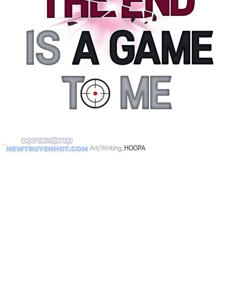Tận Thế Cũng Chỉ Là Trò Chơi: Chapter 10