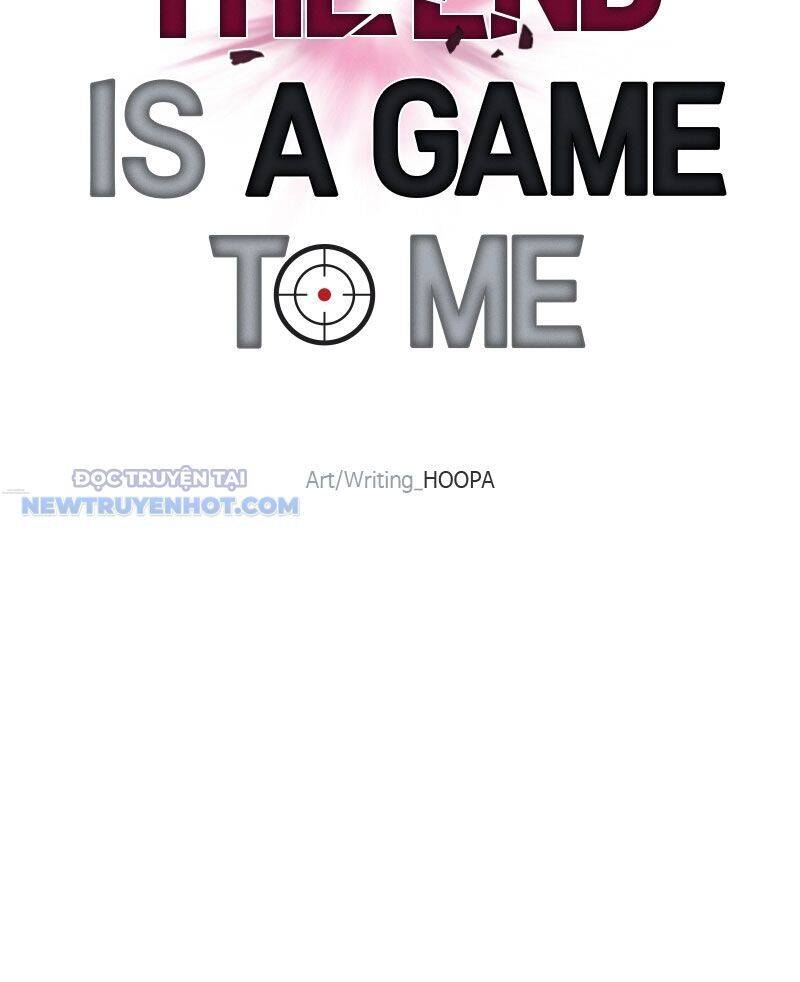 Tận Thế Cũng Chỉ Là Trò Chơi: Chapter 12