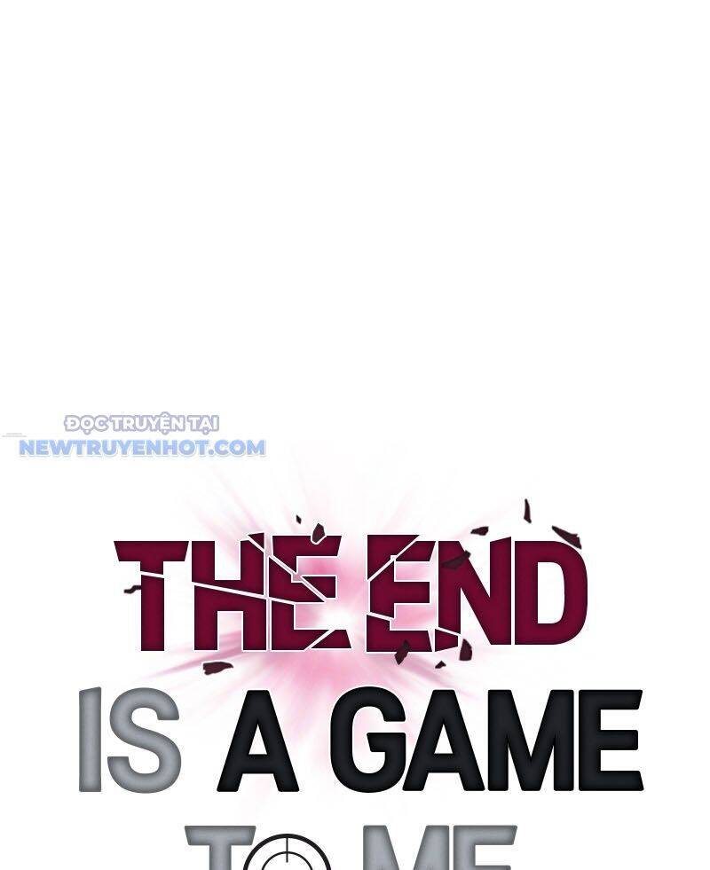 Tận Thế Cũng Chỉ Là Trò Chơi: Chapter 14