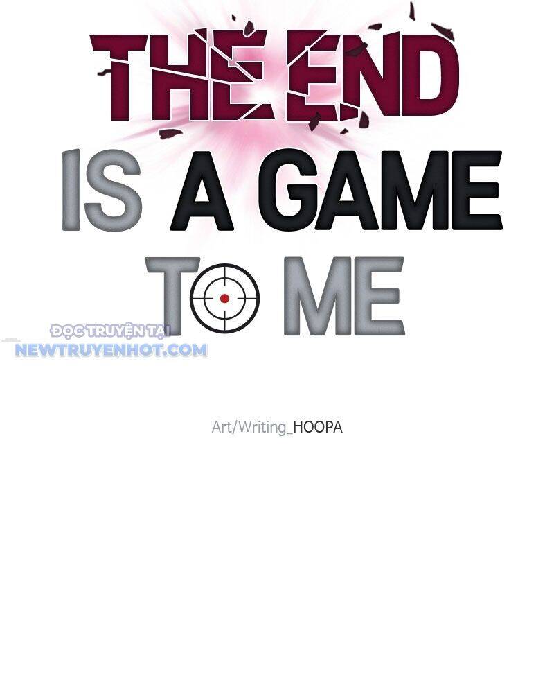 Tận Thế Cũng Chỉ Là Trò Chơi: Chapter 18