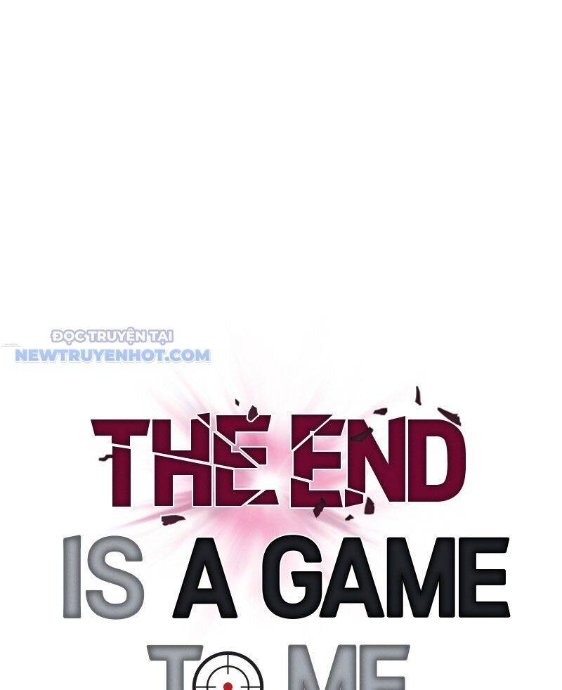 Tận Thế Cũng Chỉ Là Trò Chơi: Chapter 21