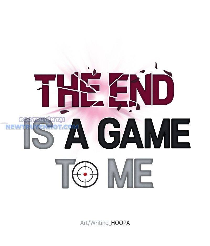 Tận Thế Cũng Chỉ Là Trò Chơi: Chapter 25