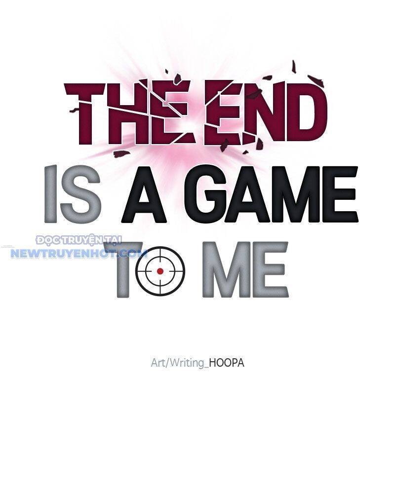 Tận Thế Cũng Chỉ Là Trò Chơi: Chapter 32