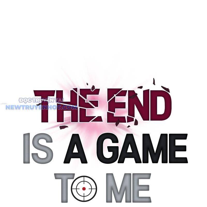 Tận Thế Cũng Chỉ Là Trò Chơi: Chapter 35