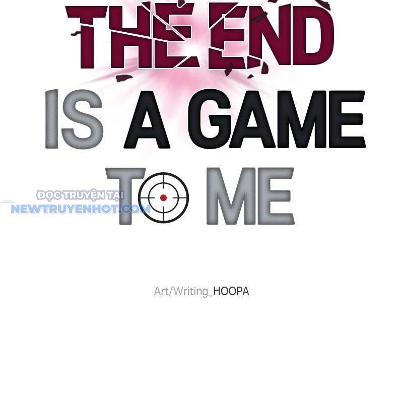 Tận Thế Cũng Chỉ Là Trò Chơi: Chapter 38