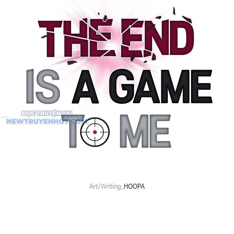 Tận Thế Cũng Chỉ Là Trò Chơi: Chapter 48