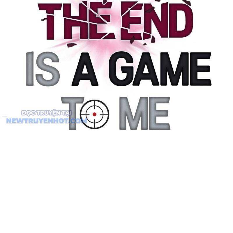 Tận Thế Cũng Chỉ Là Trò Chơi: Chapter 54