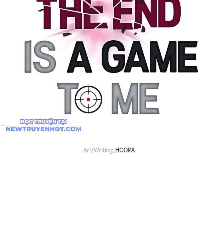 Tận Thế Cũng Chỉ Là Trò Chơi: Chapter 63