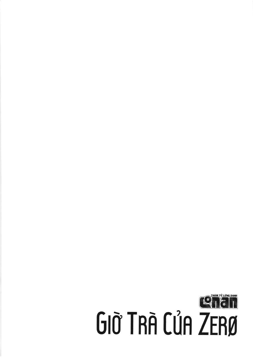 Thám tử lừng danh Conan - Giờ trà của Zero (NXB Kim Đồng): Chapter 1