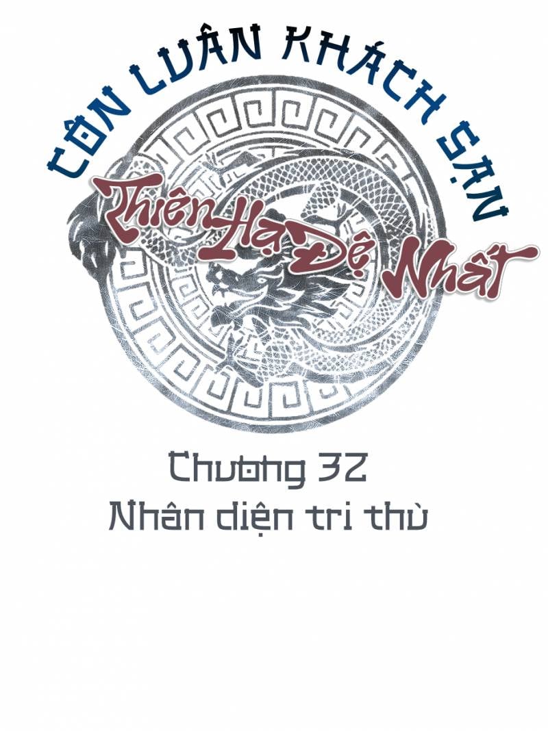 Thiên Hạ Đệ Nhất Côn Luân Khách Sạn: Chapter 32