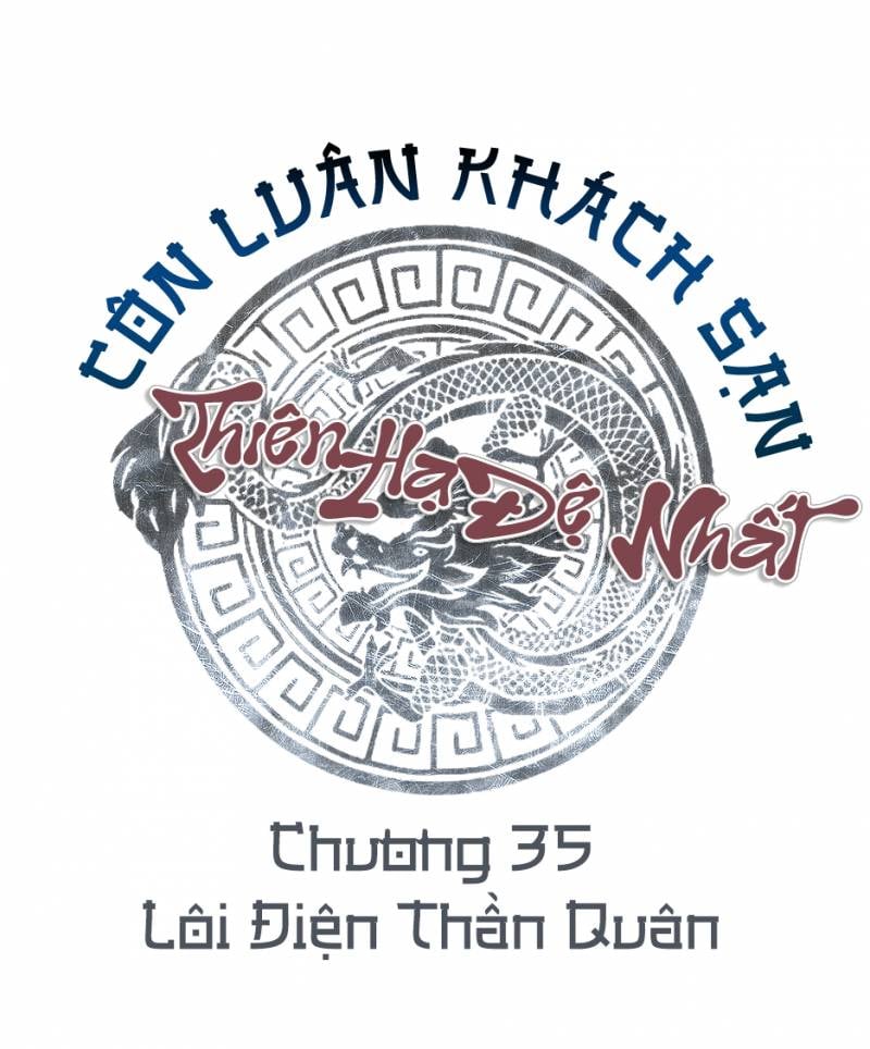 Thiên Hạ Đệ Nhất Côn Luân Khách Sạn: Chapter 35