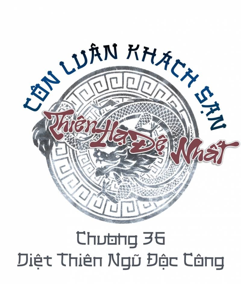 Thiên Hạ Đệ Nhất Côn Luân Khách Sạn: Chapter 36