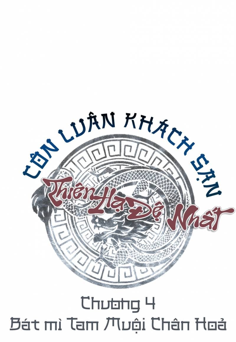 Thiên Hạ Đệ Nhất Côn Luân Khách Sạn: Chapter 4