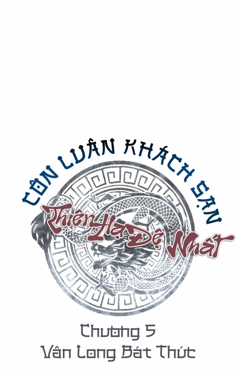 Thiên Hạ Đệ Nhất Côn Luân Khách Sạn: Chapter 5