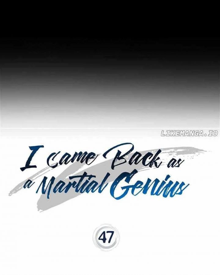 Thiên Tài Võ Thuật Hồi Quy: Chapter 47