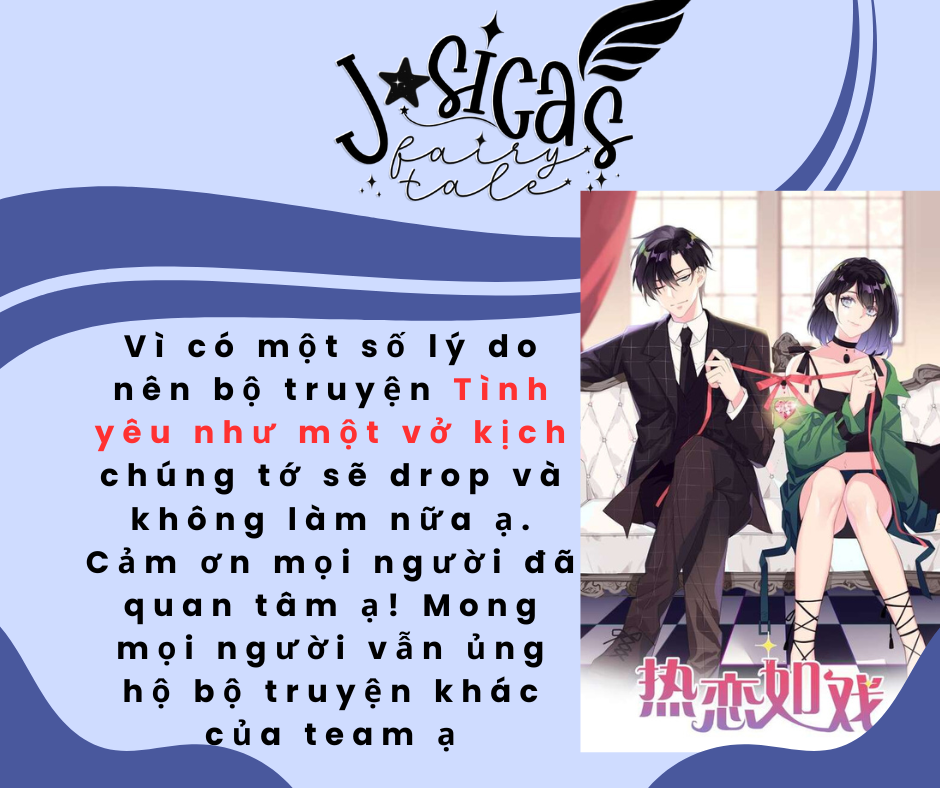 Tình Yêu Như Một Vở Kịch: Chapter 4.1