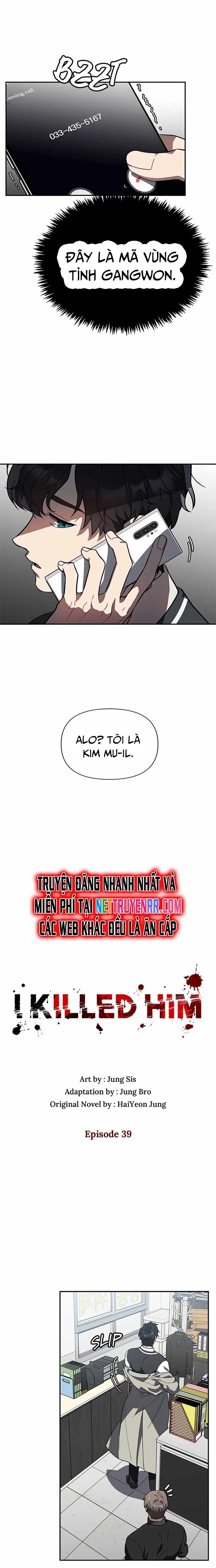 Tôi Đã Giết Hắn: Chapter 39