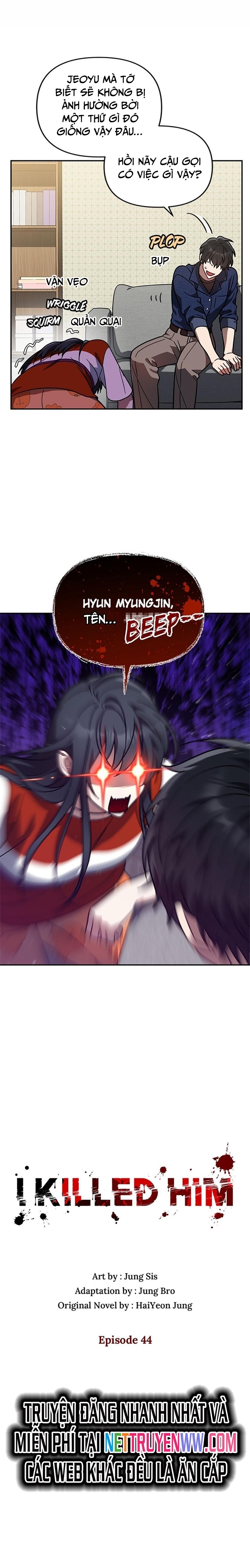 Tôi Đã Giết Hắn: Chapter 44