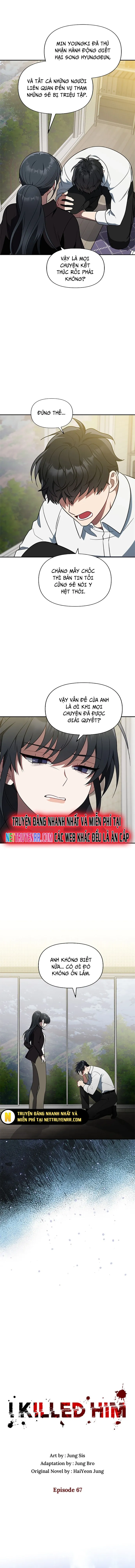 Tôi Đã Giết Hắn: Chapter 67