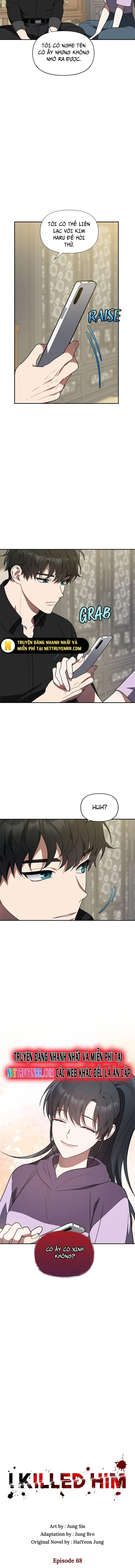 Tôi Đã Giết Hắn: Chapter 68