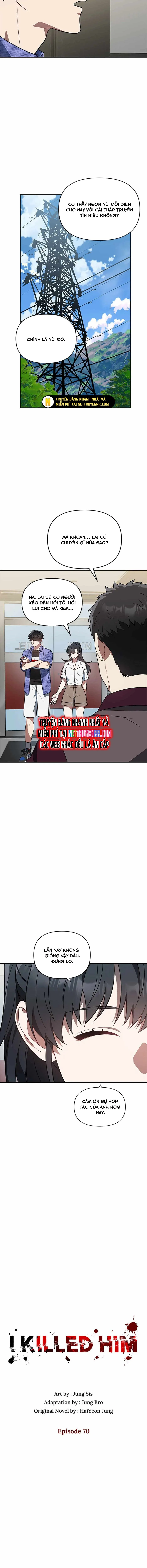 Tôi Đã Giết Hắn: Chapter 70