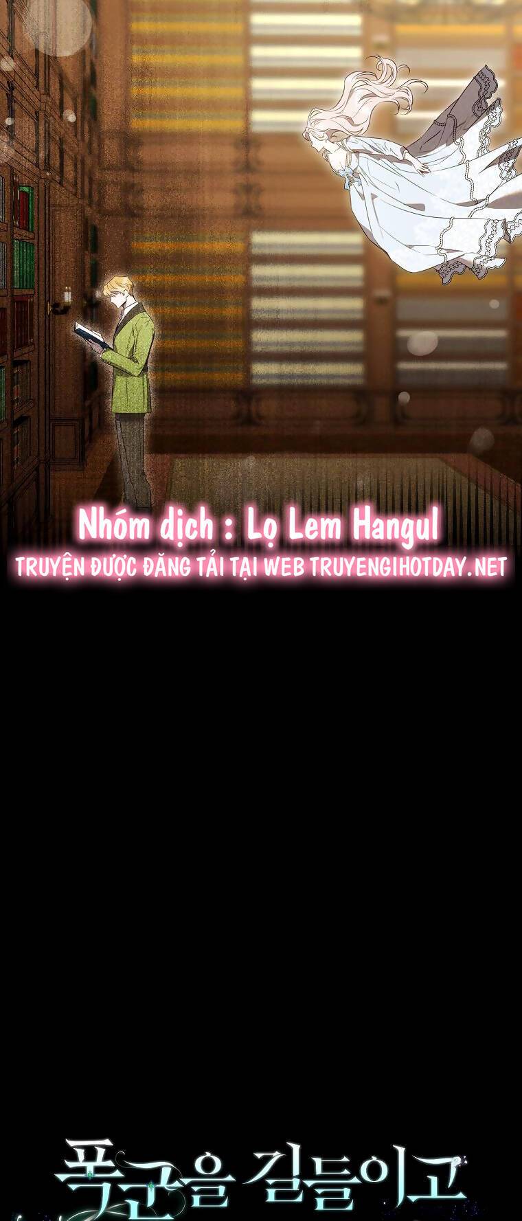 Tôi Đã Thuần Hóa Một Tên Bạo Chúa Và Chạy Trốn: Chapter 99