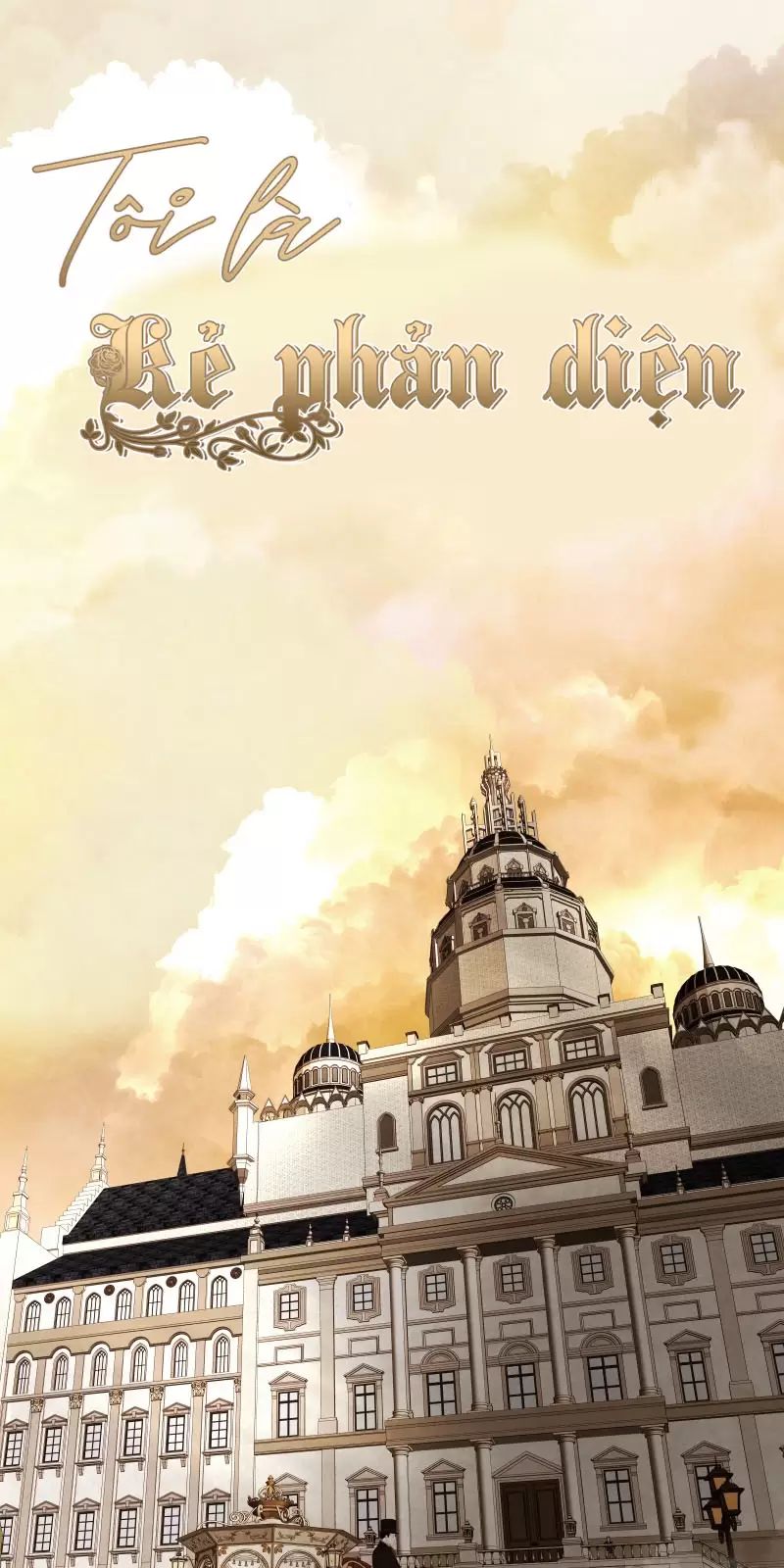 Tôi Là Kẻ Phản Diện: Chapter 4